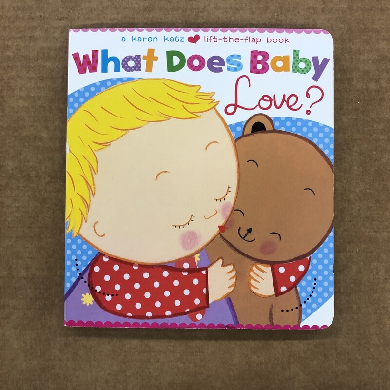 What Does Baby Love