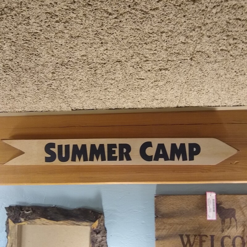 Summer Camp Sign

Summer Camp sign in the shape of an arrow.

Size: 27 in wide X 1 in deep X 3 in high