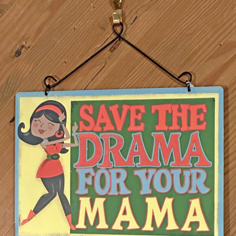 Tin Mama Drama Sign 11x12