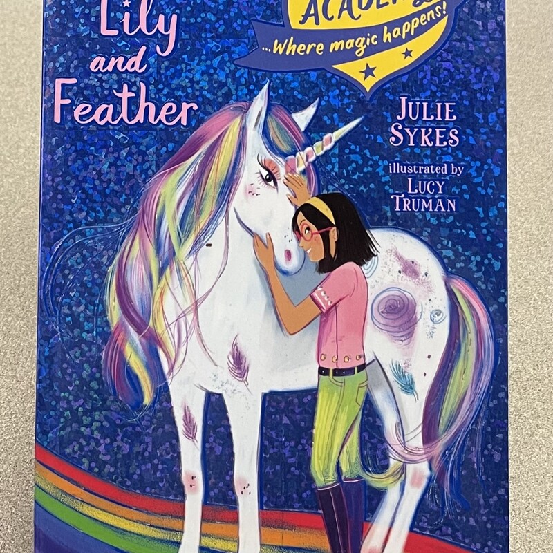 Unicorn Academy Lily And Feather, Multi, Size: Paperback