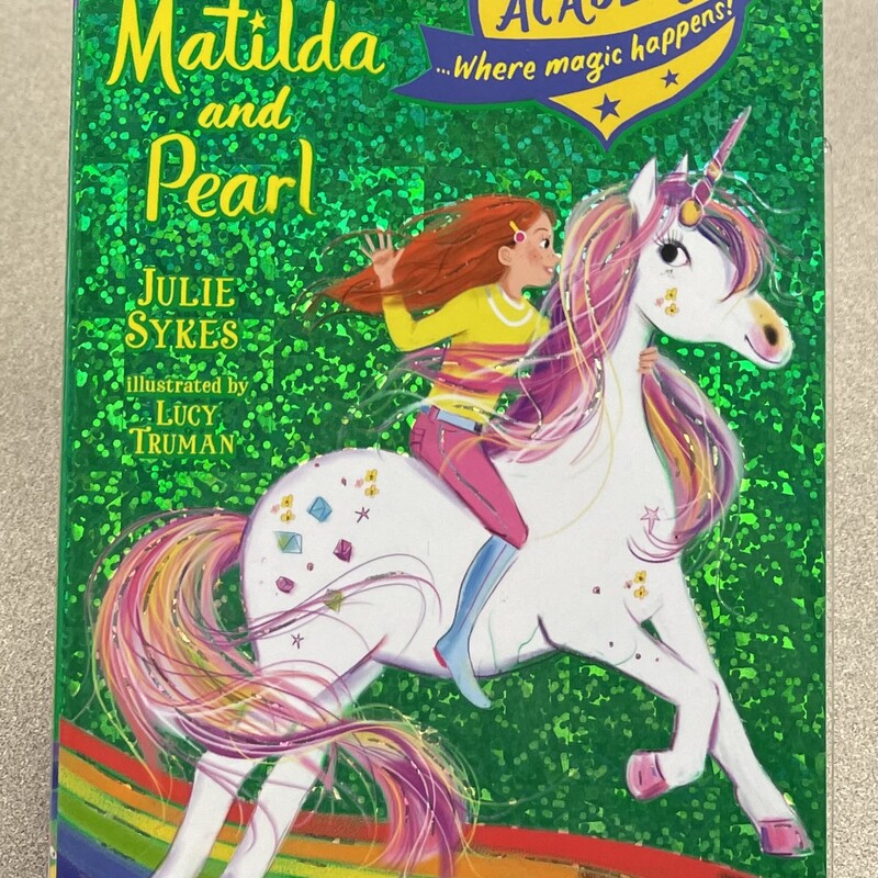 Unicorn Academy Matilda And Pearl, Multi, Size: Paperback