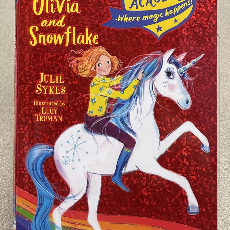 Unicorn Academy Olivia And Snow Flake, Multi, Size: Paperback