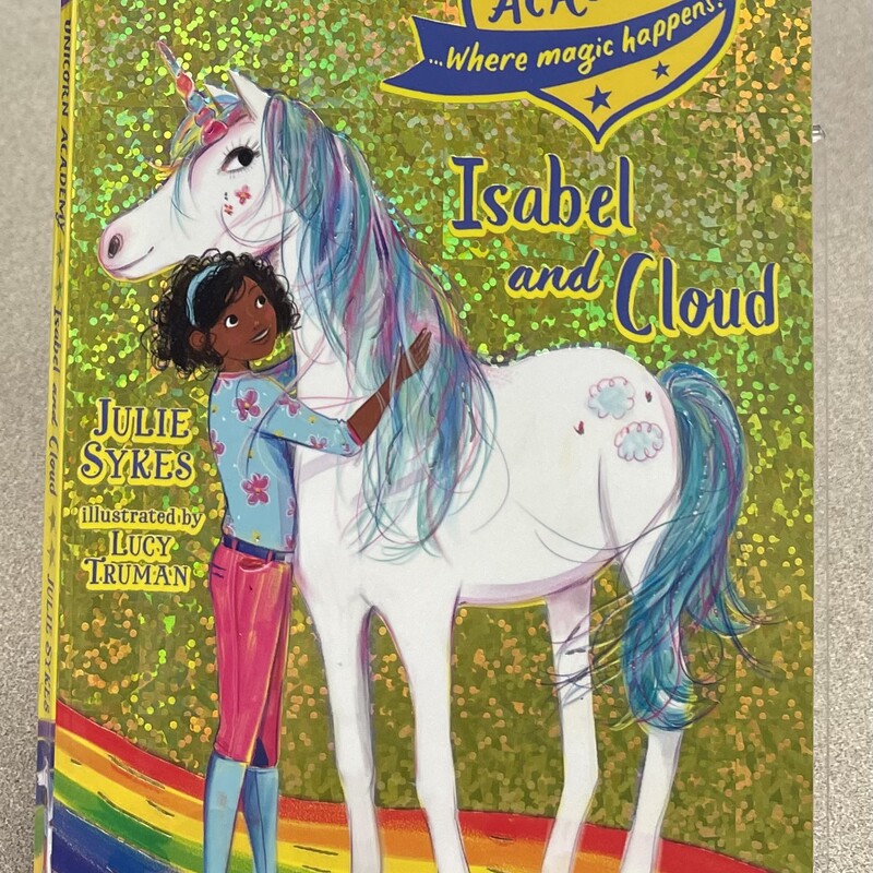 Unicorn Academy Isabel and Cloud, Multi, Size: Paperback