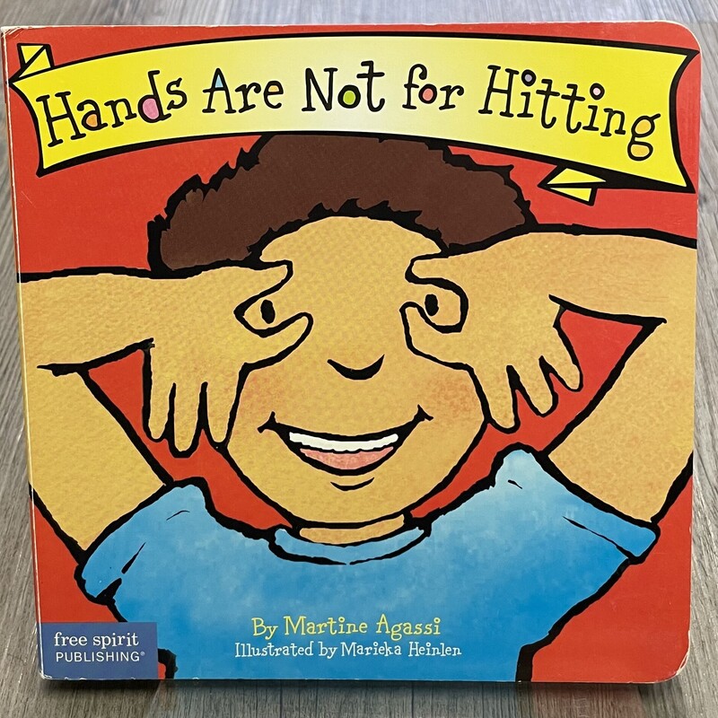 Hands Are Not For Hitting