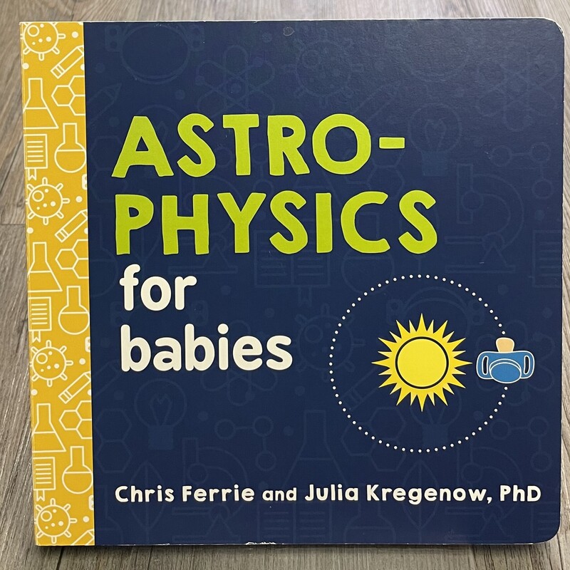 Astro Physics For Babies