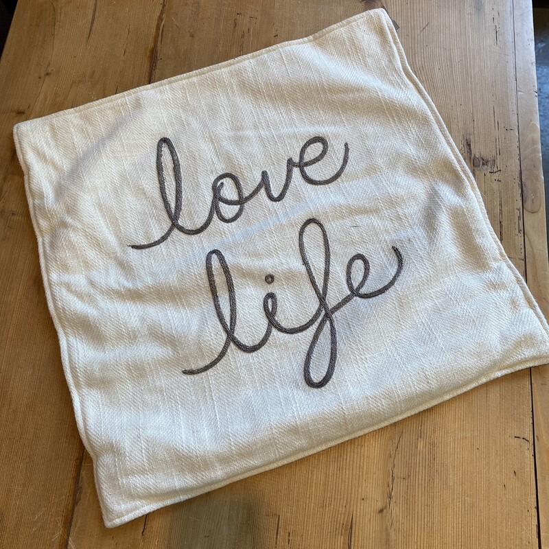 Love Life Pillow Cover

Size: 18x18