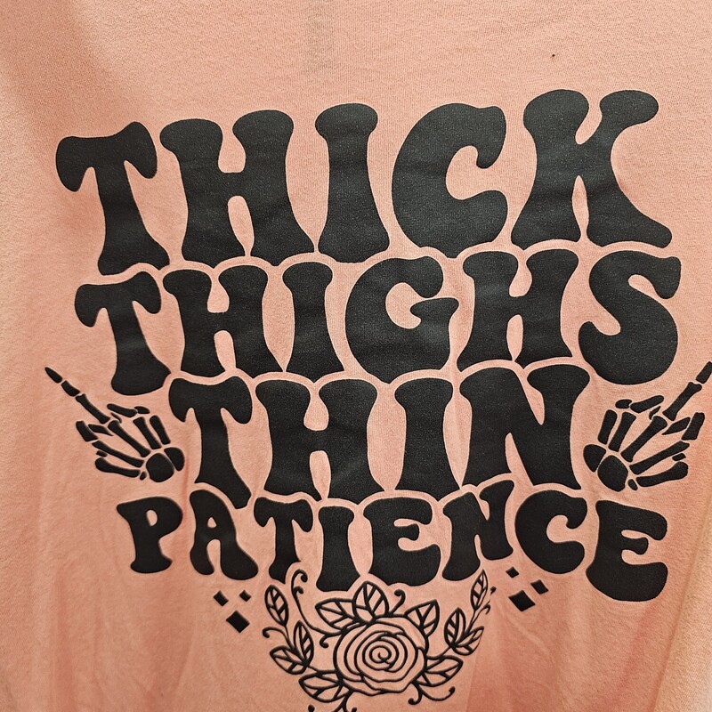 Orange tee with Thick Thighs Thin Patience graphic