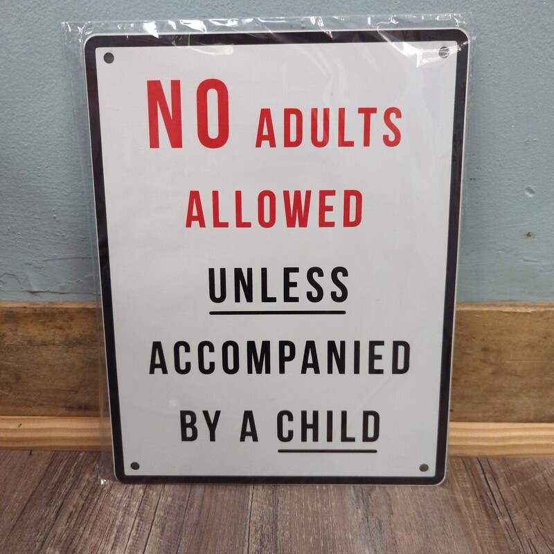 No Adult Allowed Sign, Black, Size: Home Decor