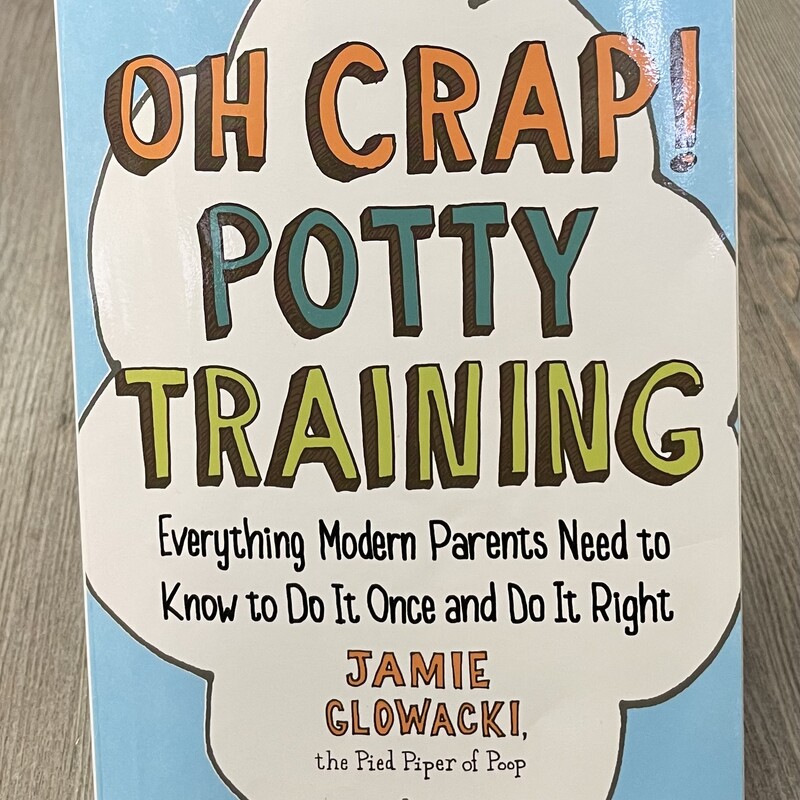 Oh Crap ! Potty Training, Multi, Size: Paperback
