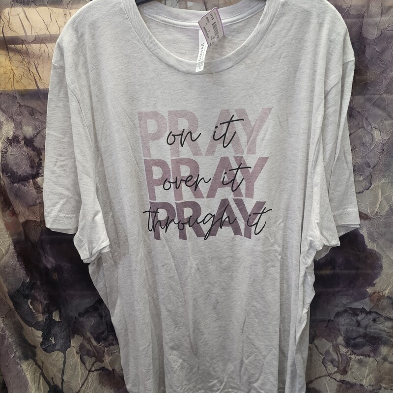 Pray on it, Pray Over it, Pray through it. Short sleeve tee in a light grey. Great message.