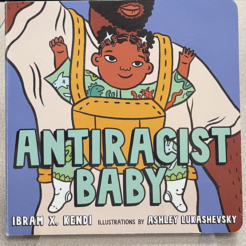 Antiracist Baby, Multi, Size: Boardbook
