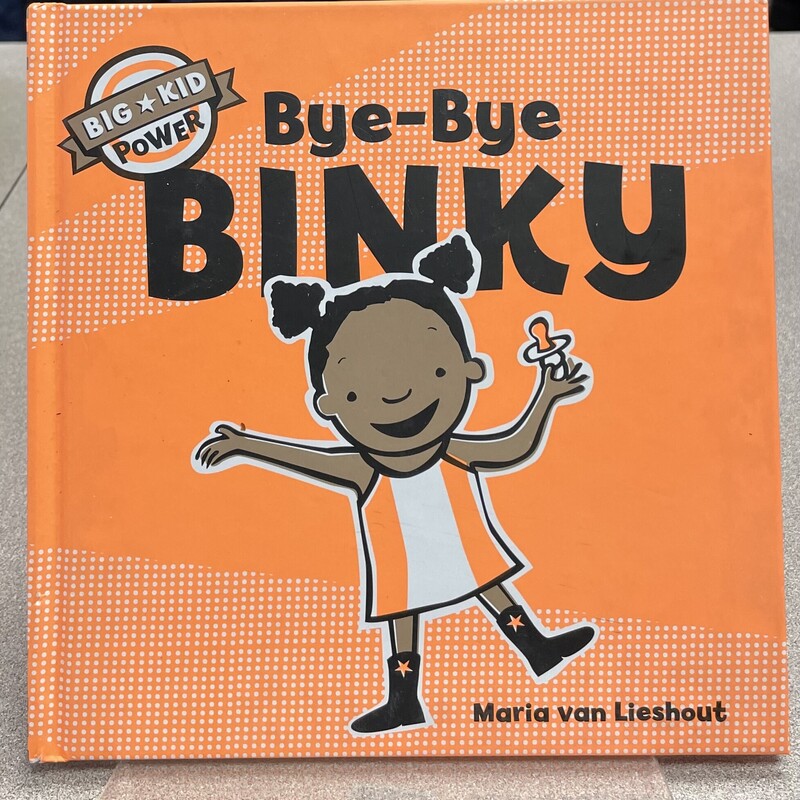 Bye Bye Binky, Orange, Size: Hardcover