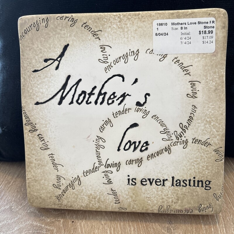 Mothers Love Stone Plaque
Stone
Size: 8 In