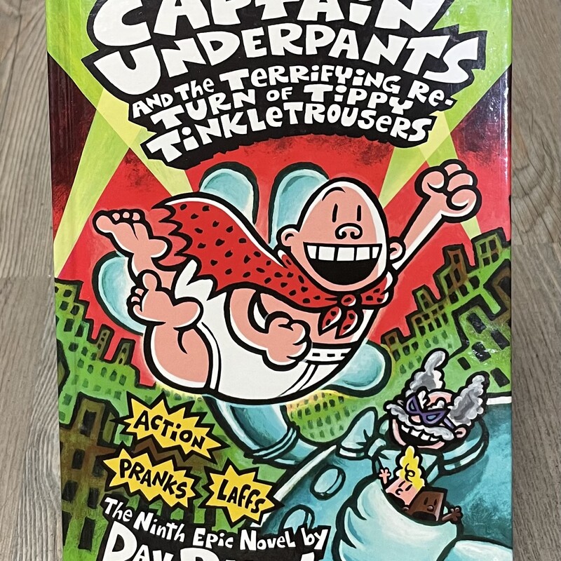 Captain Underpants And The Terrifying Return Of Tippy tinklet Trousers, Multi, Size: Hardcover