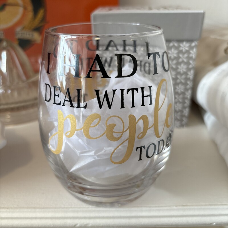 Wine Glass    Deal With People
Clear Black & Gold