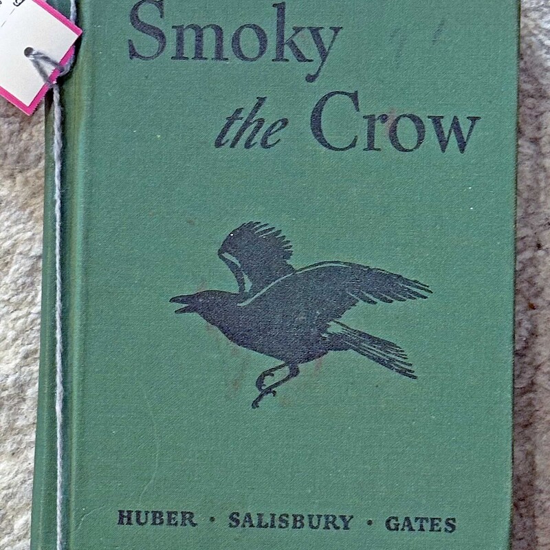 1943 Smoky the Crow Book
by Miriam Blanton Huber,
Frank Seely Salisbury and Arthur I. Gates
