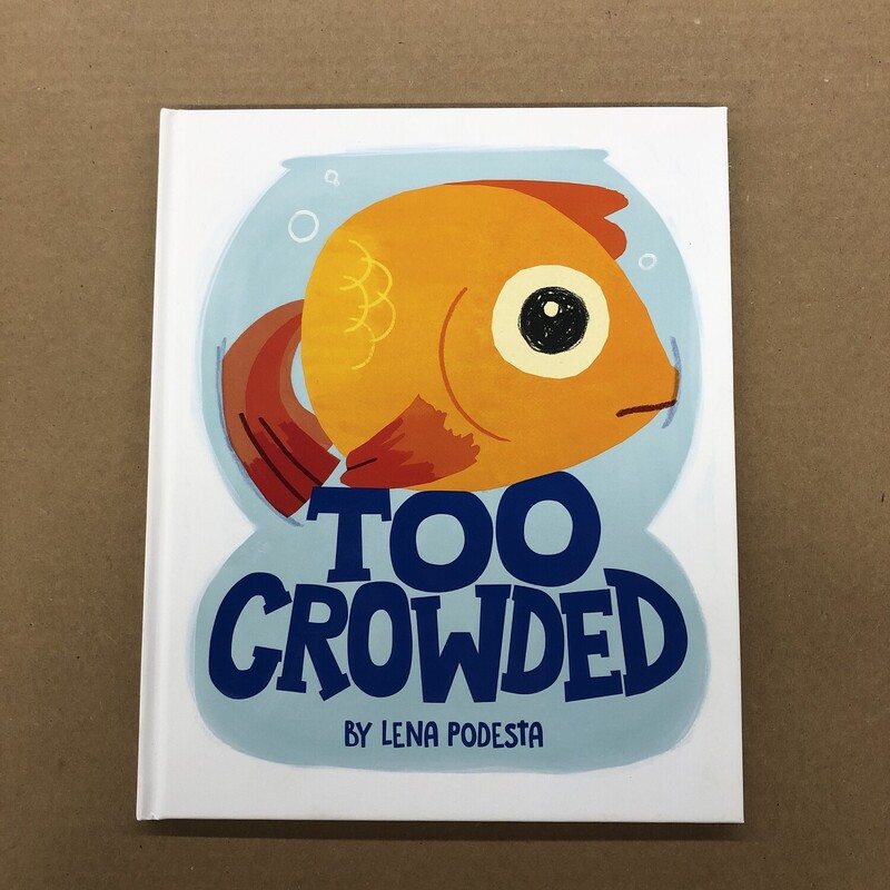 Too Crowded, Size: Cover, Item: Hard