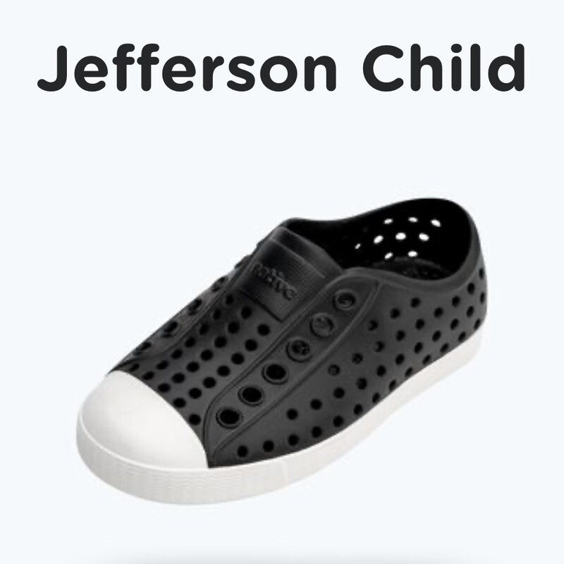 Native Jefferson Youth, Black, Size: J6
The Jefferson has never felt quite so sweet. Boasting the same shock absorbent, odor-resistant, hand-washable qualities as our classic Jefferson, reimagined in Sugarlite™. Our proprietary material made with a blend of traditional EVA and a sugarcane-derived resin, Sugarlite™ incurs a decrease in greenhouse gas emissions through the production process. Take a sweet step forward!

MATERIALS
Injection Molded Bio-based EVA
Perforated Upper