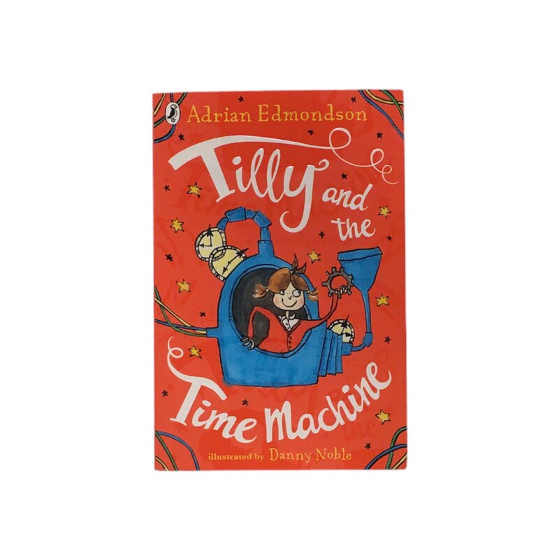 Tilly And The Time Machin