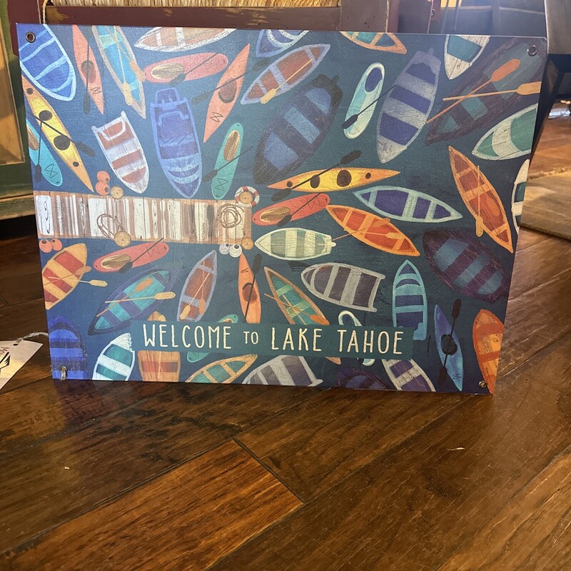 Welcome To Lake Tahoe Welcome Plaque

 Size: 23Lx17W