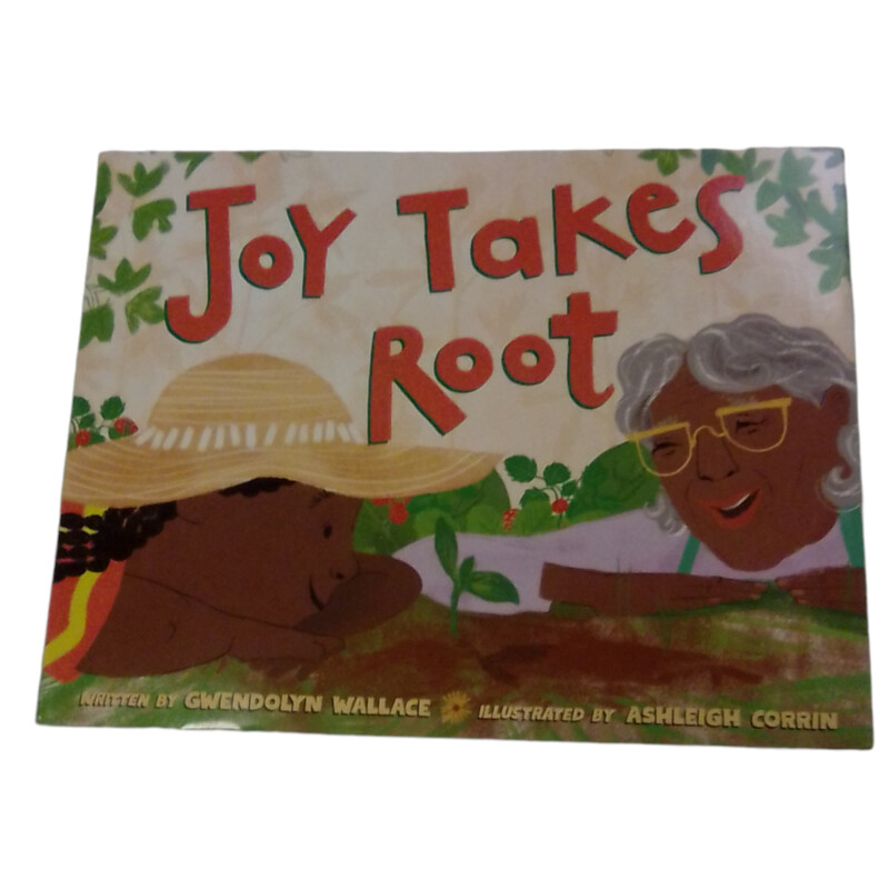 Joy Takes Root