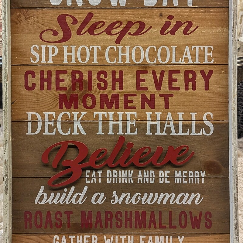 Snow Day Wood Plaque
Tan Cream Red
Size: 20x39H
Retail $50