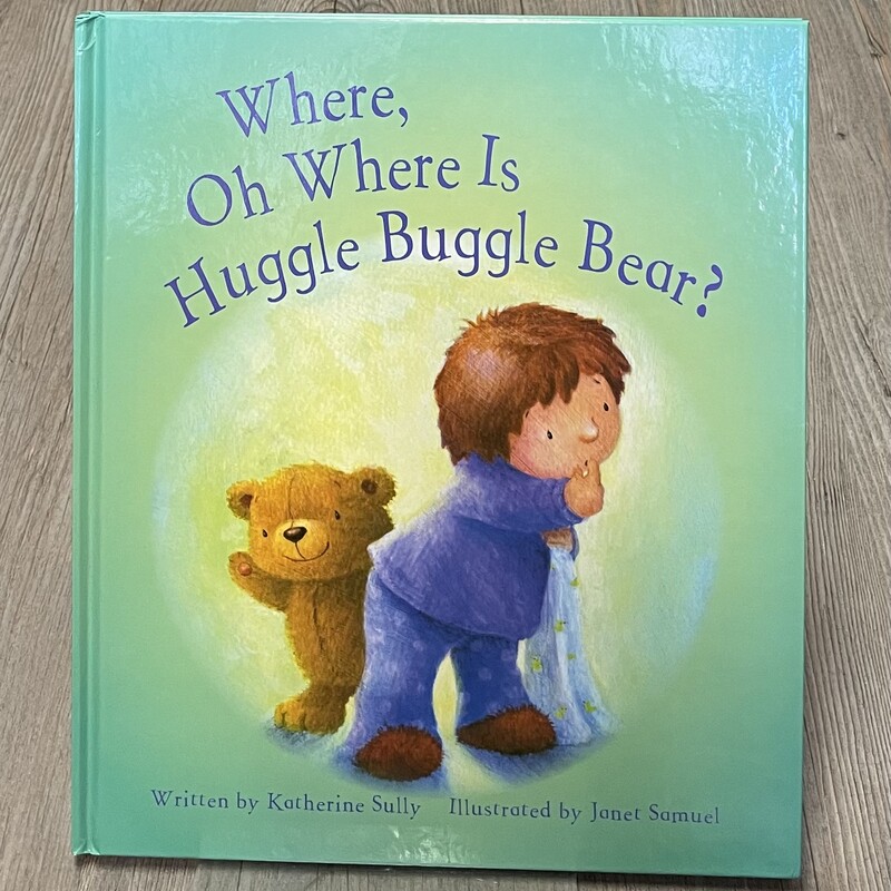 Where Of Where Is Huggle Buggle Bear?
 Multi, Size: Hardcover