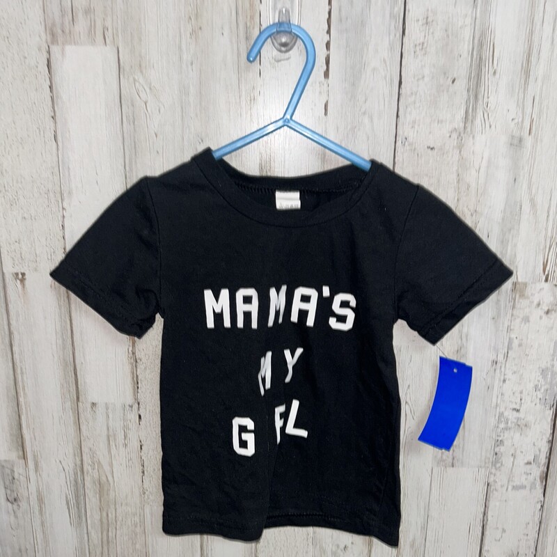 2T Mamas My Girl Tee, Black, Size: Girl 2T