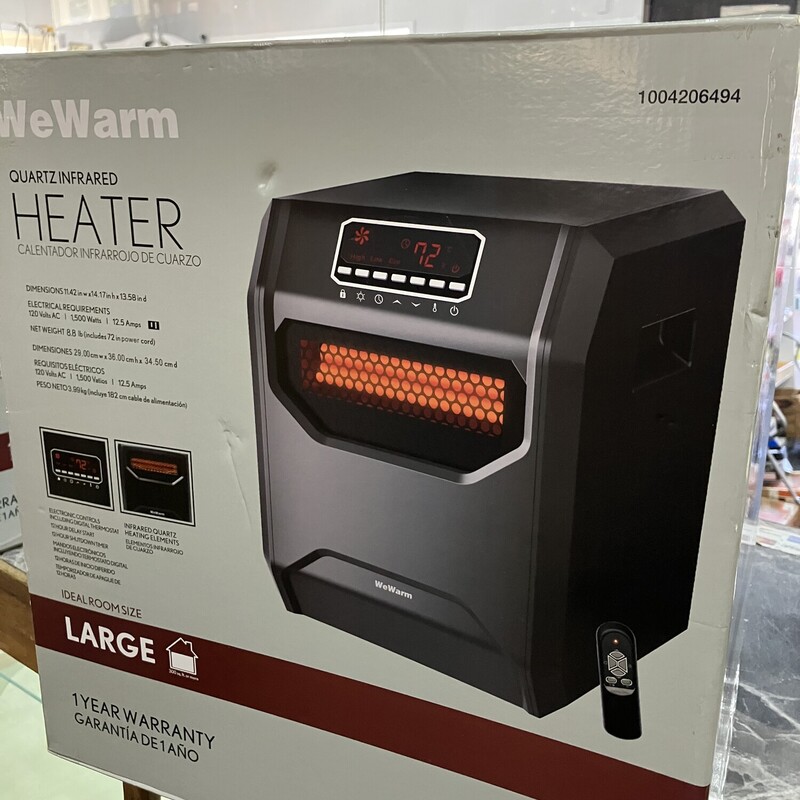 Quartz Infared Heater, WeWarm

NEW sealed Box

About this item
?3 heating modes & Energy efficient ?:The portable heater has 3 heating modes(1000W/1500W/ECO). The eco-mode maintains a consistent temperature at 68 degrees Fahrenheit,maintaining comfort by using less energy
?Instant Heating & Adjustable Thermostat?:Six infrared quartz elements increases temperature faster,and provide heat within less time.Equipped with an adjustable thermostat, this electric space heater will always keep your room comfortable.
?12H Timer & Remote Control?:The 1-12 hour timer function efficiently shuts down the heater after a specified duration.Users can set the desired time from one to twelve hours with a simple interface, ensuring safe and energy-efficient heater operation.And it also comes with a convenient remote control for effortless operation from a distance.
?Zero Clearance Placement?:The SpaceSaver heater is designed with front air intake, which requires no space between the heater's back and the wall and on the contrary, allows you to place it right against the wall. So you can enjoy cozy warmth without sacrificing valuable floor space.
?Large LED display?:Temperature value and other functionality is presented with high visibility.The LED display ensures accurate temperature monitoring at a glance.