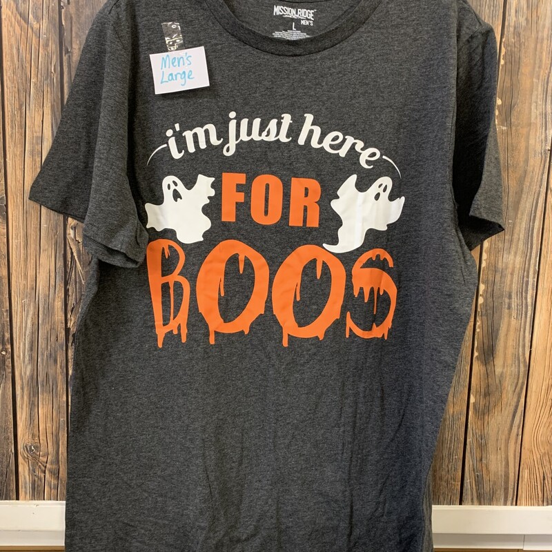 Here For Boos Shirt, Size: L