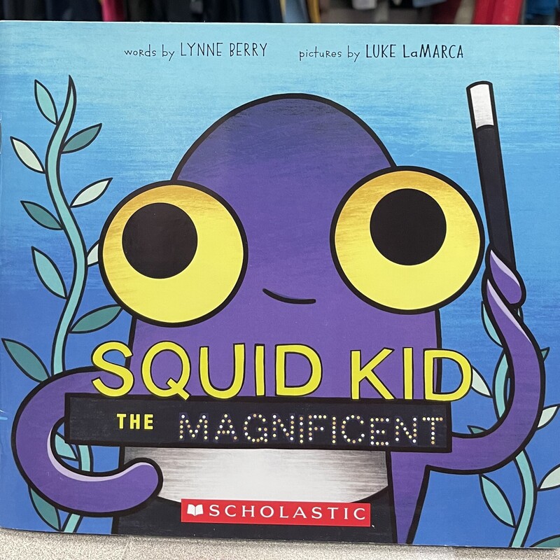 Squid Kid Schoastic