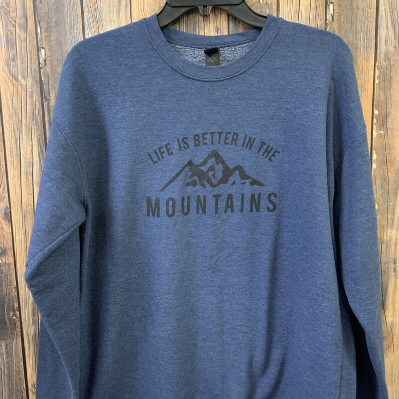 Life Is Better In The Mt sweatshirt, Size: M