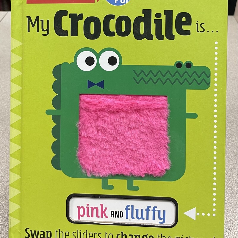 My Crocodile Is, Multi, Size: Boardbook