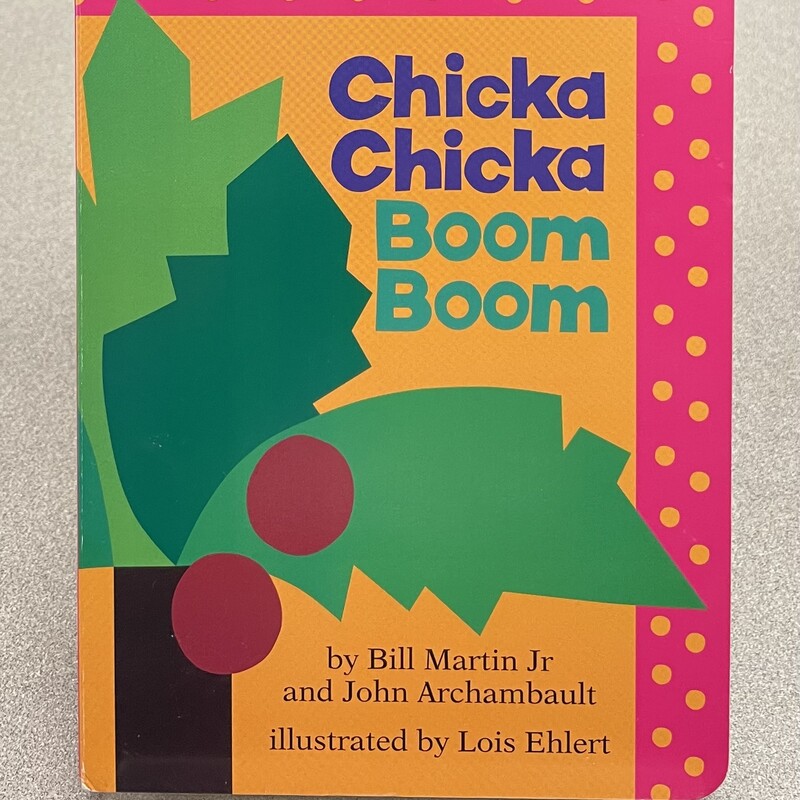 Chicka Chicka Boom Boom, Multi, Size: Boardbook