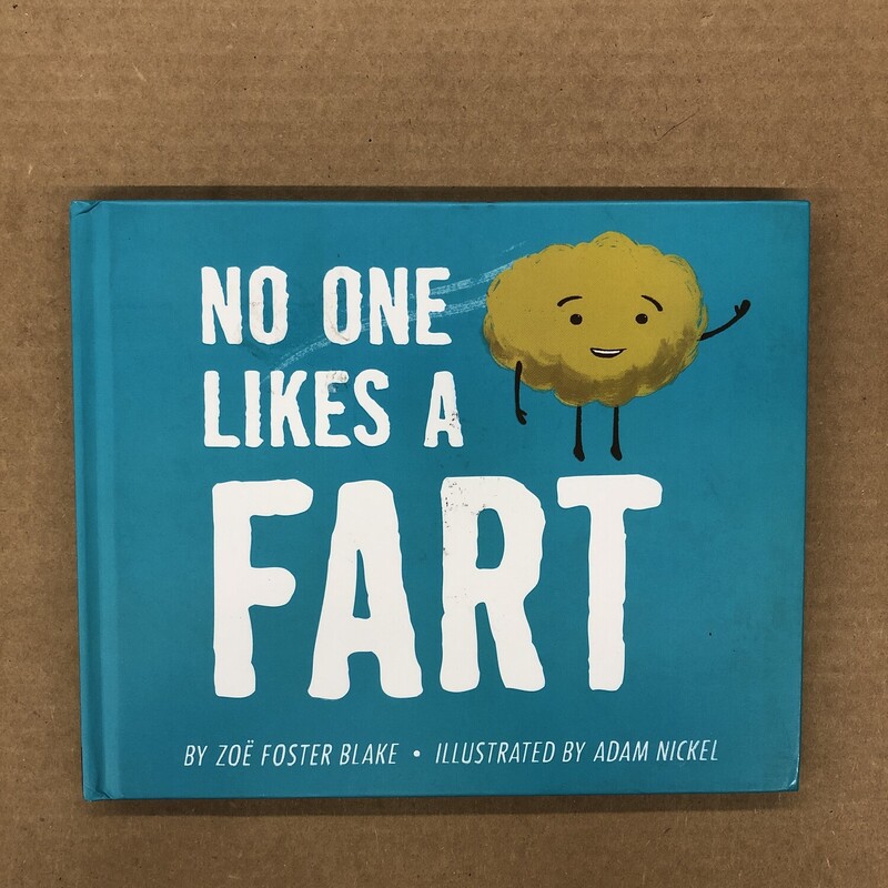 No One Likes A Fart