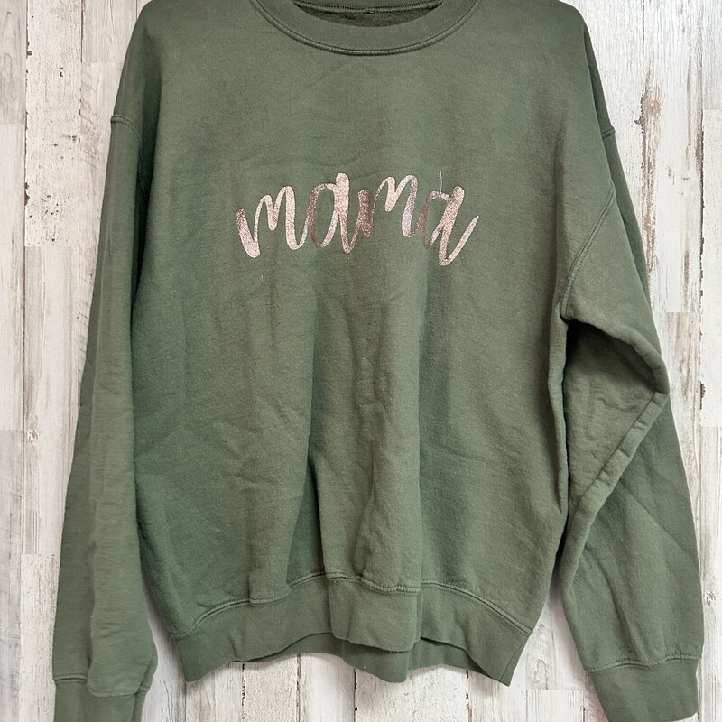 L Green Mama Sweatshirt