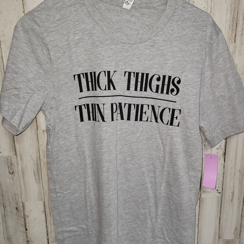 S Thick Thighs Tee, Grey, Size: Ladies S