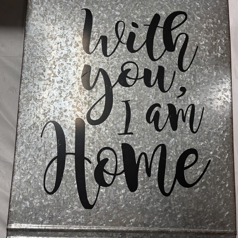 With You I Am Home Sign