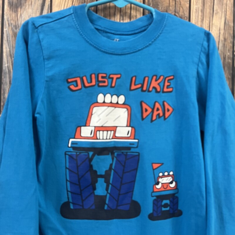 Just Like Dad Shirt, Size: 4t