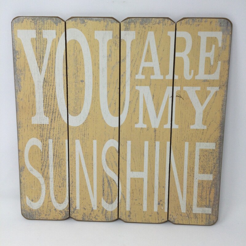 You Are My Sunshine Sign,
Yellow/White,
Size: 16 X 16 In