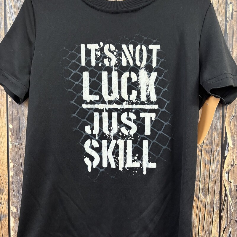 Black Not Luck Skill Tee