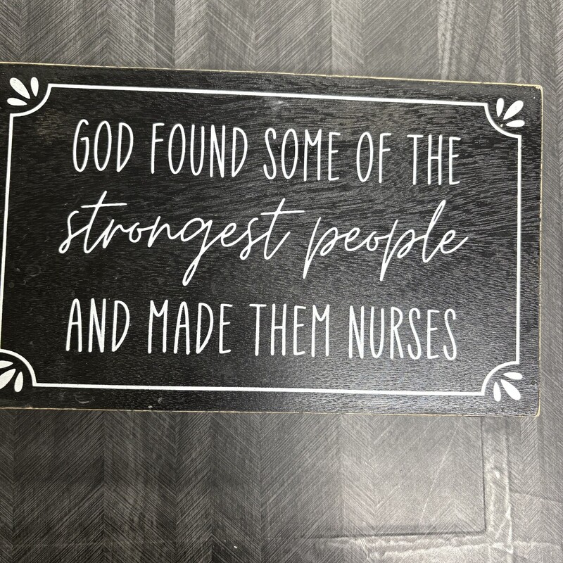 God Found Strong Nurses