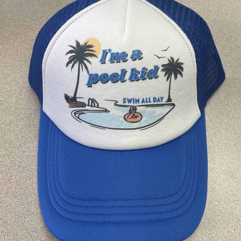 F4A Trucker Hat, Blue/White, Size: Youth
I'm a Pool Kid
New