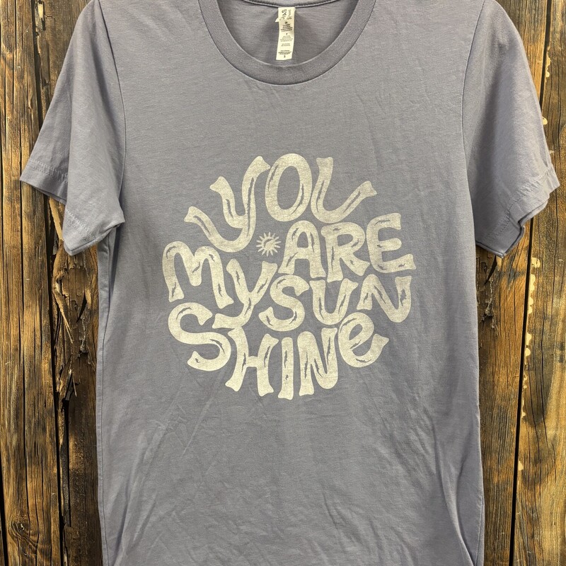 You Are My Sunshine Tee, Size: S