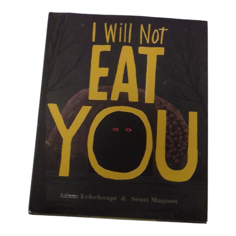 I Will Not Eat You