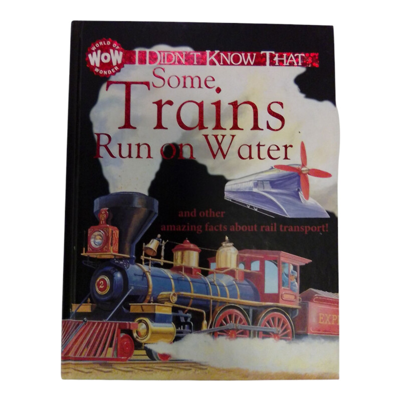 Some Trains Run On Water