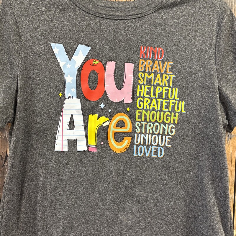You Are Shirt, Size: Med