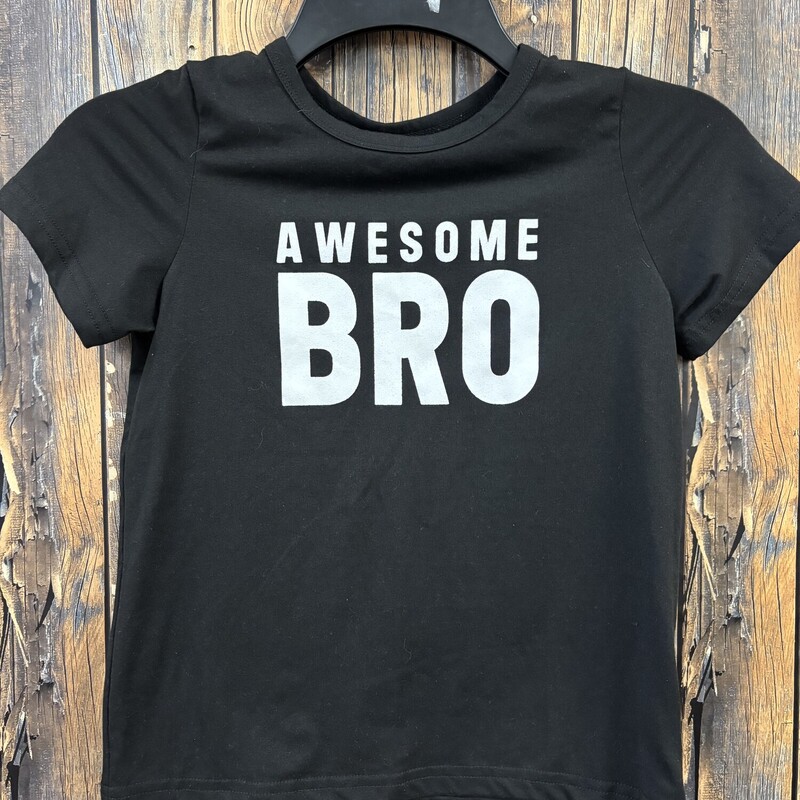 Awesome Bro Tee, Size: 6
