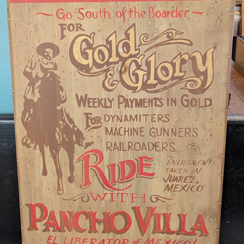 Gold & Glory Pancho Villa, Sign Wood
22 x 35h