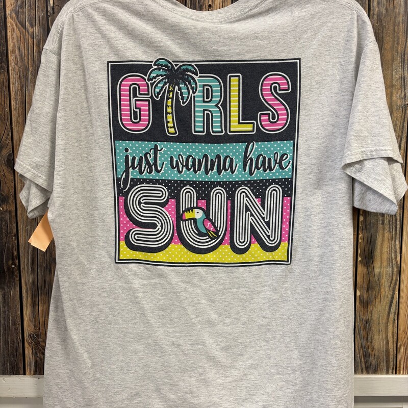 Girls Wanna Have Sun Tee